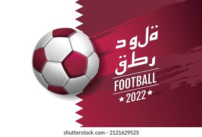 Fußball 2022 , Fußball, Sportposter, Katar-Flagge, Hintergrund ( Übersetzung : Katar )