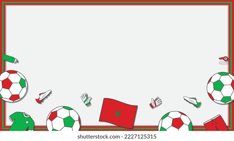 Football Background Design Template. Football Cartoon Vector Illustration. Soccer In Morocco