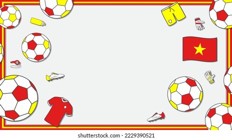 Football Background Design Template. Football Cartoon Vector Illustration. Sport In Vietnam