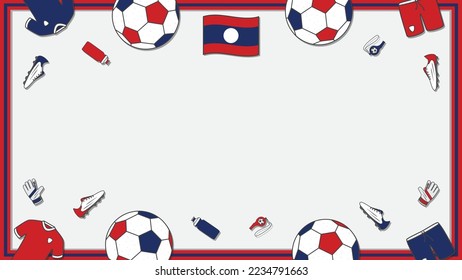 Football Background Design Template. Football Cartoon Vector Illustration. Championship In Laos