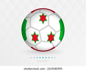 Fútbol con patrón de bandera burundiana, fútbol con bandera de la selección nacional de Burundi. Icono de deporte vector.