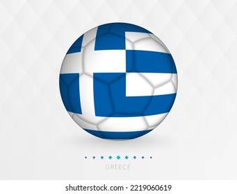 Football ball with Greece flag pattern, soccer ball with flag of Greece national team. Vector sport icon.