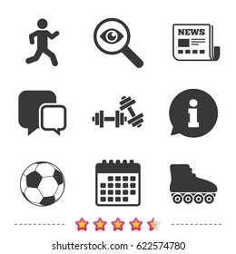 Football ball, Roller skates, Running icons. Fitness sport symbols. Gym workout equipment. Newspaper, information and calendar icons. Investigate magnifier, chat symbol. Vector