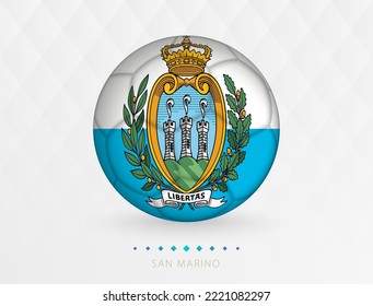 Football ball with San Marino flag pattern, soccer ball with flag of San Marino national team. Vector sport icon.