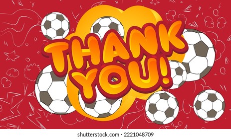 Football ball with Thank You text. Cartoon sport poster.