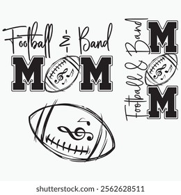 Football and Band Mom , Band Mom