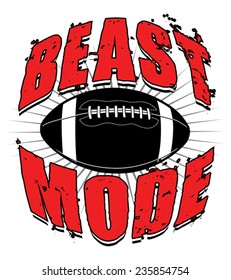 Football Beast Mode is an illustration of a football design which includes a football and the words Beast Mode.