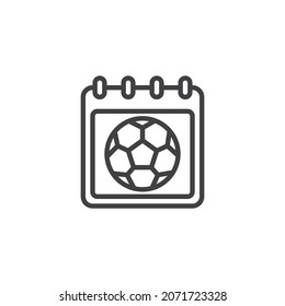 Football calendar reminder line icon. linear style sign for mobile concept and web design. Calendar with Soccer Ball outline vector icon. Symbol, logo illustration. Vector graphics