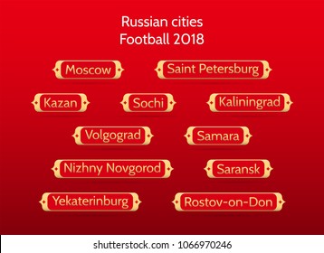 Football championship 2018 in Russian cities. Vector badges with names of 11 Russian cities in which will be held matches