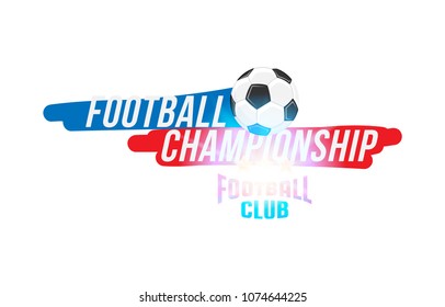 Football championship. Banner template with a football ball and text on a white background with a bright light effect.