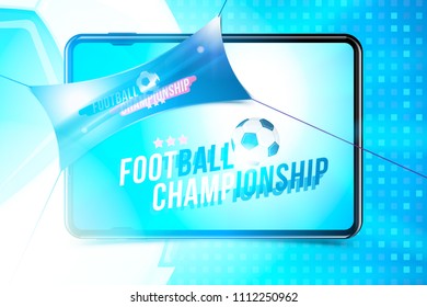Football championship. Banner template horizontal format with a tablet, football ball and text on a background with a bright light effect.