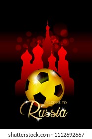 Football championship banner. Vector illustration of abstract golden soccer ball with skyline St. Basil's Cathedral in Moscow, for your design logo template football. Text : Welcome To Russia 