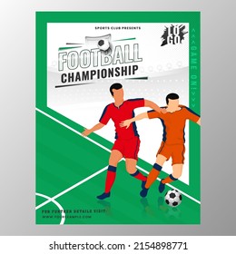 Football Championship Flyer Design With Faceless Footballer Players On Green And White Background.