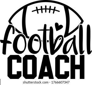 Football coach quote. Football ball