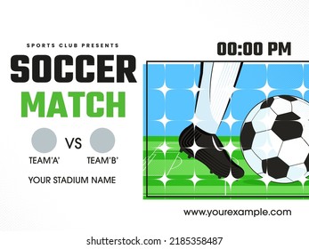 Football Competition Flyer Or Poster Template With Closeup Of A Player Action With Soccer, And Match Day Details. Flat Style Vector Illustrations.