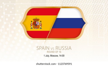 Football competition Spain vs Russia, Round of 16. On beige soccer background.