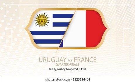 Football competition Uruguay vs France, Quarter-finals. On beige soccer background.