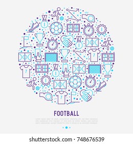 Football concept in circle with thin line icons: player, whistle, soccer, goal, strategy, stopwatch, football boots, score. Vector illustration for banner, print media, web page.