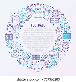 Football concept in circle with thin line icons: player, whistle, soccer, goal, strategy, stopwatch, football boots, score. Vector illustration for banner, print media, web page.