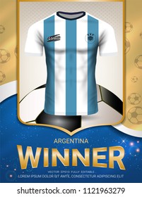 Football cup 2018, Argentina winner concept, First place in competition of World championship, Sport poster template with Soccer jersey team design gold and blue trend background (Vector EPS10)