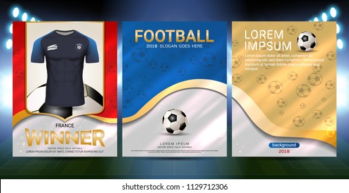 Football Cup 2018, France Champions are the Winners of World Championship, First Place in Competition, Sport Poster Cover Template with Soccer Jersey Team Design Gold and Blue Trend Background.