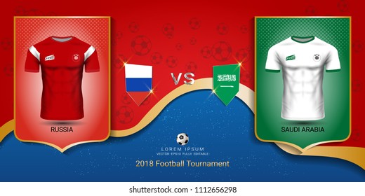 Football cup 2018 World championship template, Russia vs Saudi Arabia, National team soccer jersey uniforms with the flag, Russian red and blue trend background (EPS10 vector fully editable)