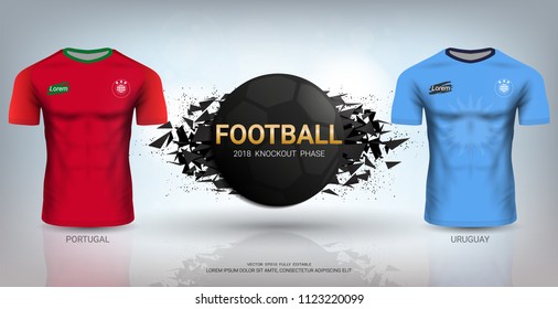 Football Cup 2018 World Championship Round of 16 match Competition, Uruguay VS Portugal, National Team Soccer Jersey Uniforms with Abstract Background, Vector Banner Explosion Effect.