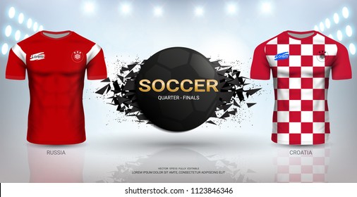 Football Cup 2018 World Championship Quarter-Final of the Competition, Croatia VS Russia, National Team Soccer Jersey Uniforms with Abstract Background, Vector Banner Explosion Effect.