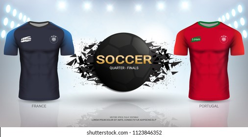 Football Cup 2018 World Championship Quarter-Final of the Competition, Portugal VS France, National Team Soccer Jersey Uniforms with Abstract Background, Vector Banner Explosion Effect.