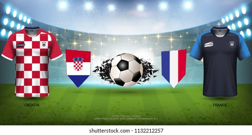 Football Cup 2018 World Championship Finals Match of the Competition, Croatia VS France, National Team Soccer Jersey Uniforms with Flag and Sport Field Illuminated by Spotlights (EPS10 Vector)