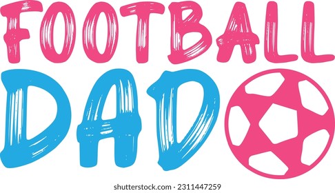 Football Dad - Dad Design