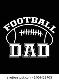 Football dad - EPS file for cutting machine. You can edit and print this vector art with EPS editor.