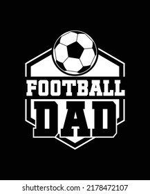 Football Dad Sports Team Set T-shirt, Championship Tournament Game Player Vector Design Template