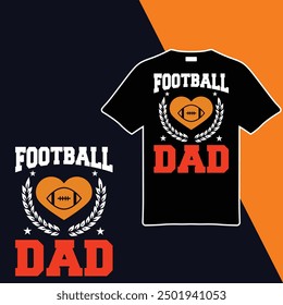 
Football Dad .T-shirt Design. Vector Illustration
