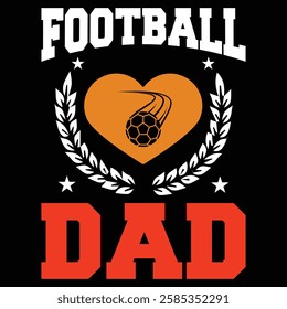 Football Dad. T-shirt Design. Vector Illustration.