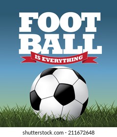 Football is everything design Eps10 vector