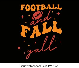 Football And Fall Y'all Retro Svg Design,Fall Retro Design,Pumpkin Retro Svg,Fall Sign, Autumn Retro Svg, Thanksgiving Svg,Retro Svg files for cricut, Cut File