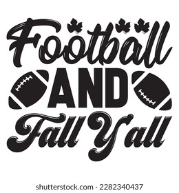 Football and Fall Y'all t-shirt design vector file