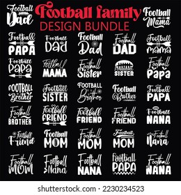 Football family t-shirt design, t-shirt bundle, t-shirt, shirt-,svg bundle, svg design, craft bundle, 
craft designs, cut files, cricut, svg files, 