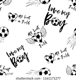 Football fan seamless pattern with flying football ball, football heart and motivation quotes. Black vector sketch t-shirt design with european football or soccer ball and text on white background.