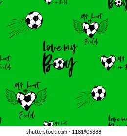 Football fan seamless pattern with flying football ball, football heart and motivation quotes. Black vector sketch t-shirt design with european football or soccer ball and text on green background.