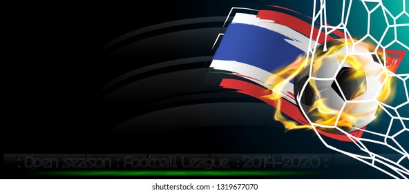 Football fire - National flag Thailand - Grass  football field - Open season Football League  2019-2020 Text.