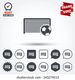Football gate and ball sign icon. Soccer Sport goalkeeper symbol. Circle, star, speech bubble and square buttons. Award medal with check mark. Thank you ribbon. Vector
