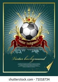 Football with a gold crown. A vector illustration