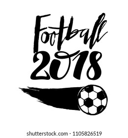 Football hand drawn lettering and flying ball with splashes for a football cup 2018, soccer championship,. For card, poster, banner, flyer, logo, icon.