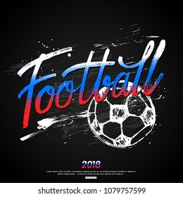 Football hand lettering design for banner, poster, presentation, brochure. Soccer background. Vector illustration