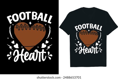 FOOTBALL HEART . America Football  t- Shirt design.
