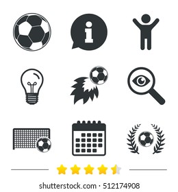 Football icons. Soccer ball sport sign. Goalkeeper gate symbol. Winner award laurel wreath. Goalscorer fireball. Information, light bulb and calendar icons. Investigate magnifier. Vector