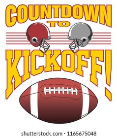 Football - Kickoff is an illustration of a football design with two helmets, a football and text that says Countdown to Kickoff representing the start of the game.