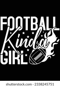 Football kinda girl vector art design, eps file. design file for t-shirt. SVG, EPS cuttable design file